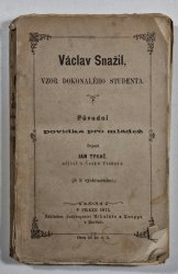 Václav Snažil, vzor dokonalého studenta 1+2 - 