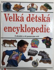 Velká dětská encyklopedie - 