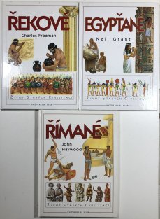 Život starých civilizací - Římané,Řekové, Egypťané (3 svzky)