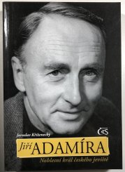 Jiří Adamíra - noblesní král českého jeviště (brožovaná) - 