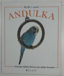 Bydlí s námi - Andulka