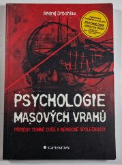 Psychologie masových vrahů - 