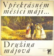 V překrásném měsíci máji ... - Družina májová