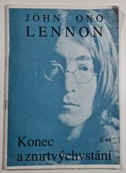 John Ono Lennon - Konec a zmrtvýchvstání 2. díl - 