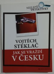 Jak se vraždí po česku - 