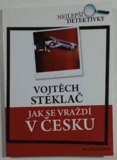 Jak se vraždí po česku