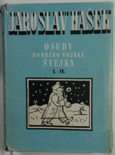 Osudy dobrého vojáka Švejka I - IV 