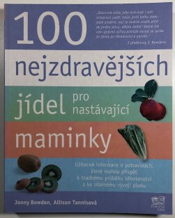 100 nejzdravějších jídel pro nastávající maminky