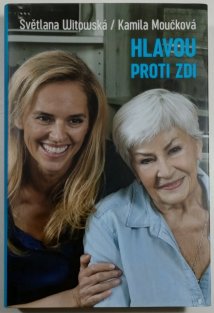 Hlavou proti zdi