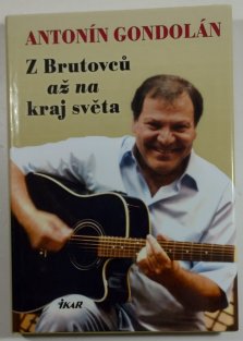 Z Brutovců až na kraj světa