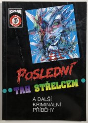 Poslední tah střelcem - 