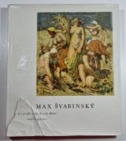 Max Švabinský (německy) - der grosse tschechische Maler und Graphijer