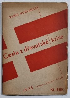 Cesta z dřevařské krise