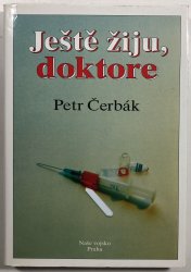 Ještě žiju,doktore - 