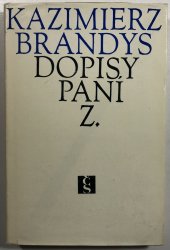 Dopisy paní Z. - Vzpomínky z přítomnosti 1957-1961