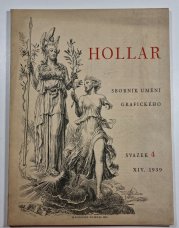 Hollar - sborník grafického umění č. 4/1939, ročník XIV. - 