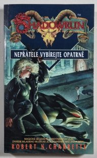 SHADOWRUN - Nepřátele vybírejte opatrně