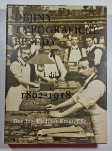 Dějiny typografické besedy I. díl - 1862-1918