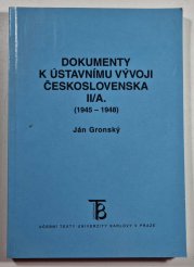 Dokumenty k ústavnímu vývoji Československa II/A (1945-1948) - 