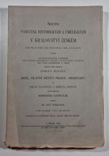 Soupis památek historických a uměleckých v Království Českém - II. Král. hlavní město Praha: Hradčany - Knihovna kapitulní