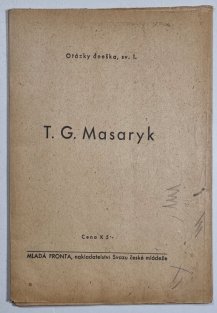 T. G. Masaryk  + Lidová armáda a mládež