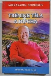 Trénink těla a ducha - 