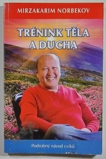 Trénink těla a ducha