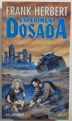 Experiment Dosada - 