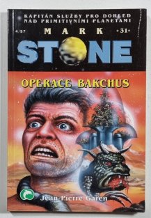 Mark Stone 31 - Operace Bakchus