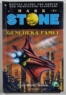 Mark Stone 51 - Genetická paměť