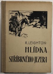 Hlídka Stříbrného jezera - 