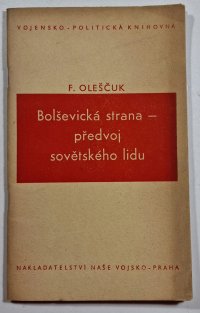 Bolševická strana - předvoj sovětského lidu