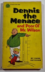 Dennis the Menace - and Poor Ol´ Mr. Wilson - 