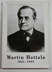 Martin Hattala (1821-1903) /slovensky/ - Soubor 21 pohlednic (fotografií)