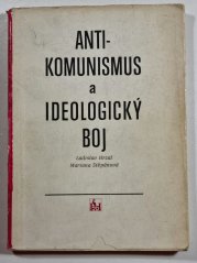 Antikomunismus a ideologický boj  - 