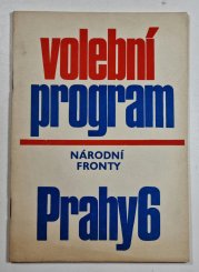 Volební program Národní fronty Prahy 6 - na funkční období 1971-1975