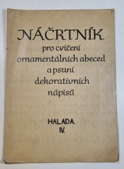 Náčrtník pro cvičení ornamentálních abeced a psaní dekorativních nápisů - Česká škola ornamentálního písma