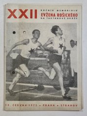 XXII. ročník memoriálu Evžena Rošického na tartanové dráze - 19. června 1973 Praha Strahov