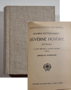 Důvěrné hovory / O smlouvě společenské /  Tělocvik duše / Filosofie utěšitelka / Husitství ve světle pravdy