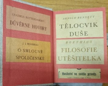 Důvěrné hovory / O smlouvě společenské /  Tělocvik duše / Filosofie utěšitelka / Husitství ve světle pravdy