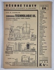 Chemická technologie III. - technologie plynů, vody, paliva, svítiva a dehtu