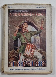 V bouřích a míru roku 1848 díl II.