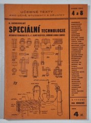 Speciální technologie (mechanická technologie IV.- V.) - 