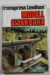 Modelleisenbahn - Transpress lexikon - 