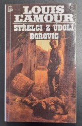 Střelci z Údolí borovic - 