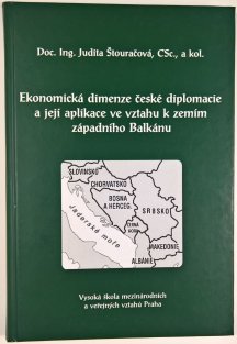 Ekonomická dimenze české diplomacie a její aplikace ve vztahu k zemím západního Balkánu