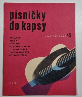 Písničky do kapsy 45 - zpěv a kytara 