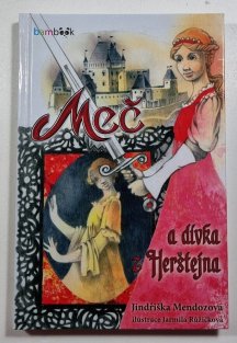 Meč a dívka z Herštejna