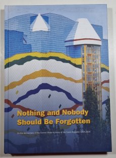 Nothing and Nobody Should Be Forgotten
