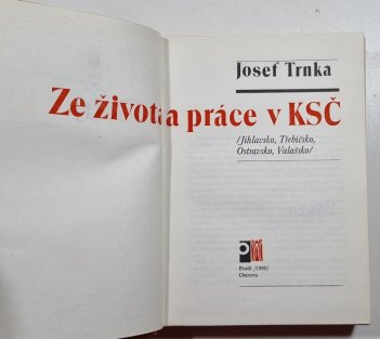 Ze života a práce v KSČ